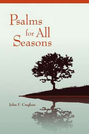 Psalms for All Seasons de John F. Craghan