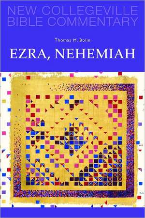 Ezra, Nehemiah de Thomas M. Bolin