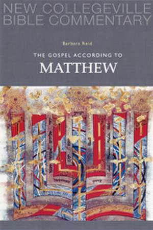 The Gospel According to Matthew de Barbara E. Reid