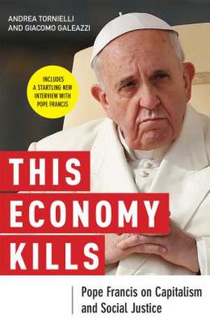 This Economy Kills de Andrea Tornielli