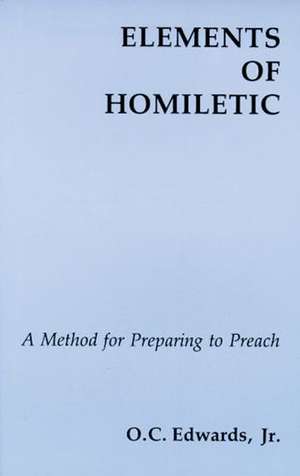 Elements of Homiletic de C. H. Jr. Edwards