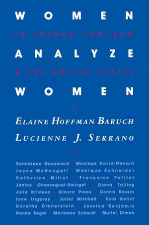 Women Analyze Women – In France, England, and the United States de Elaine Baruch