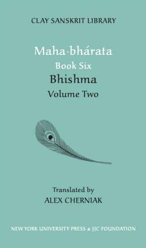 Mahabharata Book Six (Volume 2) – Bhisma de Alex Cherniak