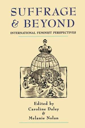 Suffrage and Beyond de Caroline Daley