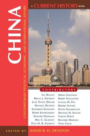 China – Contemporary Political, Economic, and International Affairs de David B. H. Denoon