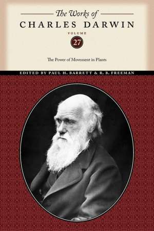 The Works of Charles Darwin, Volume 27 – The Power of Movement in Plants de Charles Darwin