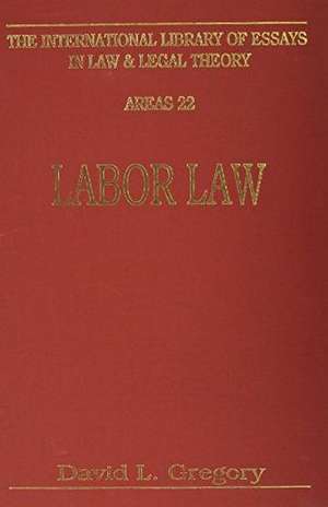 Labor Law de David L. Gregory