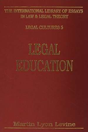 Legal Education de Martin Levine