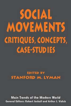 Social Movements: Critiques, Concepts, Case Studies de Kevin Mumford