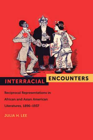 Interracial Encounters de Julia H. Lee