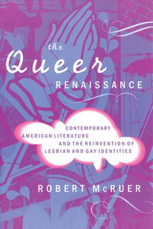 The Queer Renaissance de Robert Mcruer