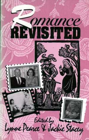 Romance Revisited de Lynne Pearce