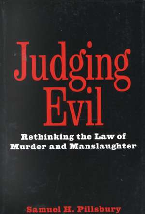 Judging Evil de Samuel H Pillsbury