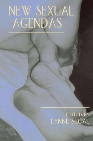 New Sexual Agendas de Lynne Segal