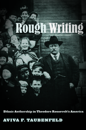 Rough Writing de Aviva F. Taubenfeld