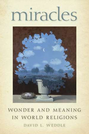 Miracles de David L. Weddle