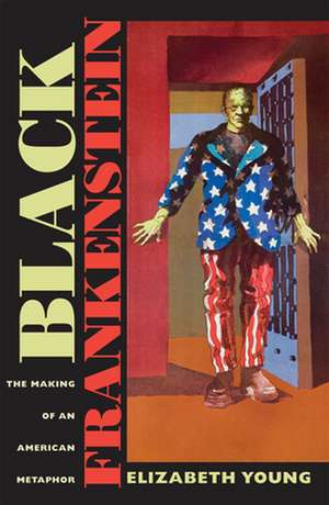 Black Frankenstein de Elizabeth Young