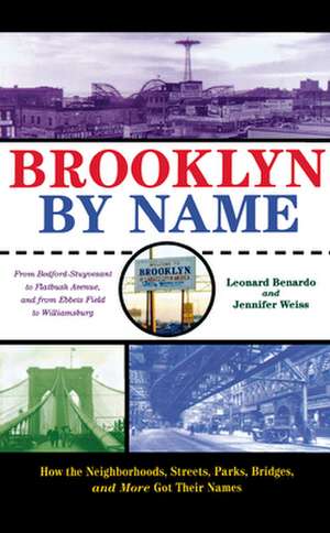 Brooklyn By Name de Leonard Benardo