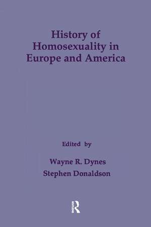 History of Homosexuality in Europe & America de Wayne R. Dynes