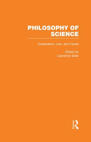 Explanation, Law, and Cause de Lawrence Sklar