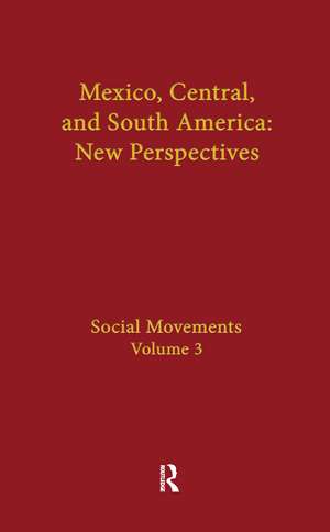 Social Movements: Mexico, Central, and South America de Jorge I. Domínguez