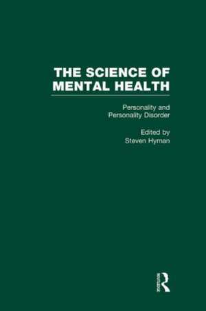 Personality and Personality Disorders: The Science of Mental Health de Steven E. Hyman