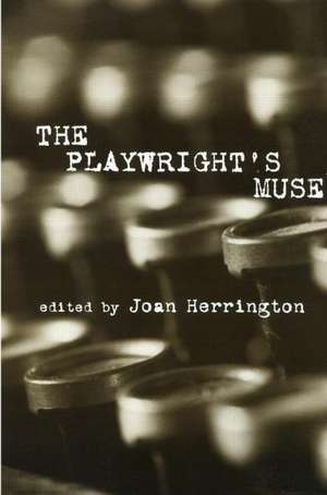 The Playwright's Muse de Joan Herrington