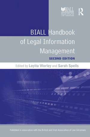 BIALL Handbook of Legal Information Management de Loyita Worley