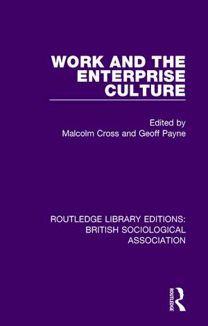 Work and the Enterprise Culture de Malcolm Cross