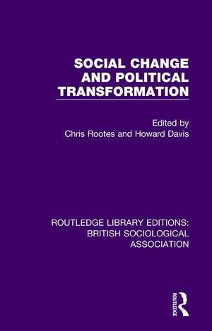 Social Change and Political Transformation de Chris Rootes