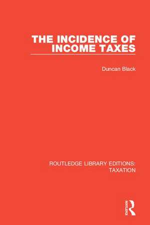 The Incidence of Income Taxes de Duncan Black