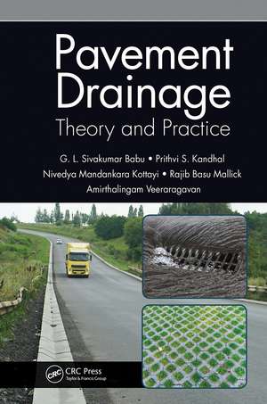 Pavement Drainage: Theory and Practice de G L Sivakumar Babu