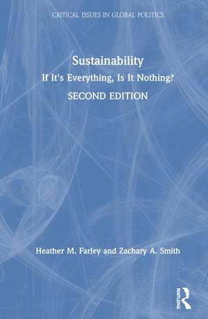 Sustainability: If It's Everything, Is It Nothing? de Heather M. Farley