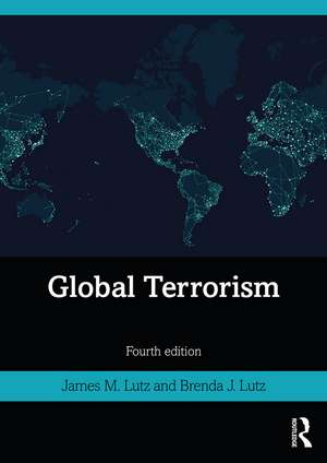 Global Terrorism de Brenda Lutz