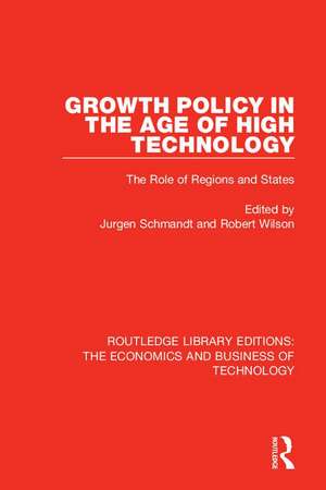 Growth Policy in the Age of High Technology de Jurgen Schmandt