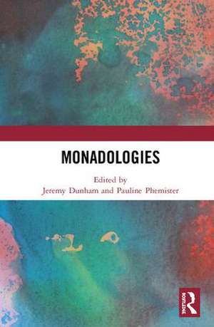 Monadologies de Jeremy Dunham