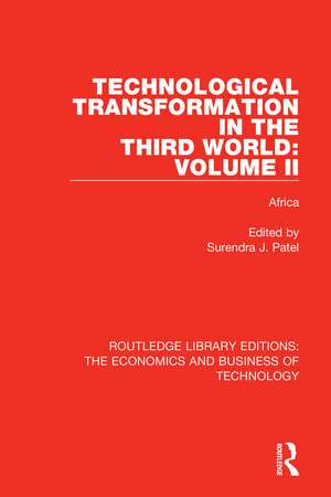 Technological Transformation in the Third World: Volume 2: Africa de Surendra J. Patel