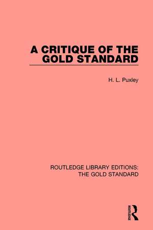 A Critique of the Gold Standard de H. L. Puxley