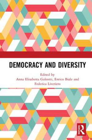 Democracy and Diversity de Anna Elisabetta Galeotti