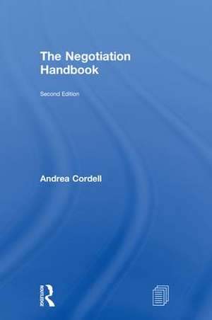 The Negotiation Handbook de Andrea Cordell