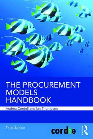 The Procurement Models Handbook de Andrea Cordell