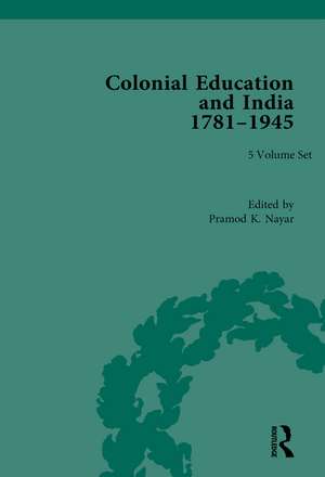 Colonial Education in India 1781–1945 de Pramod K. Nayar