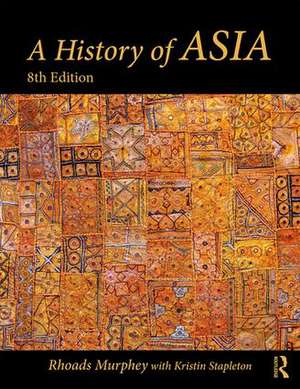 A History of Asia de Rhoads Murphey