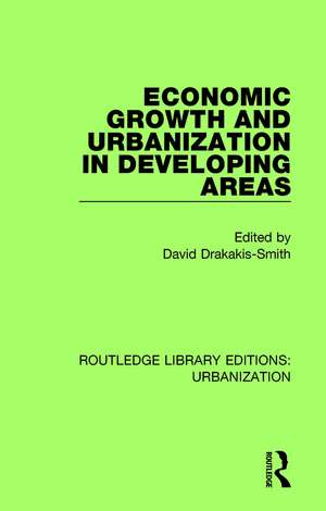 Economic Growth and Urbanization in Developing Areas de David Drakakis-Smith