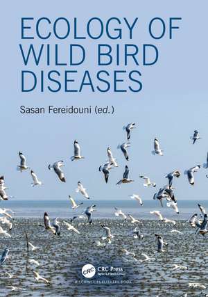 Ecology of Wild Bird Diseases de Sasan Fereidouni