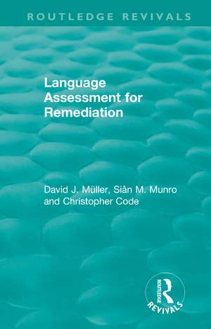 Language Assessment for Remediation (1981) de David J Muller