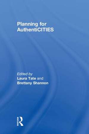 Planning for AuthentiCITIES de Laura Tate