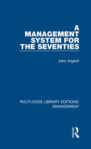 A Management System for the Seventies de John Argenti