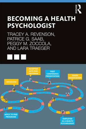 Becoming a Health Psychologist de Tracey A. Revenson