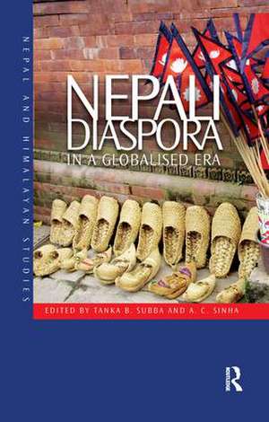 Nepali Diaspora in a Globalised Era de Tanka B. Subba